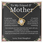 To My Friend and Mother 2 Loveknot Necklace