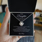 To My Daughter | What a Difference You Make | Love Knot Necklace