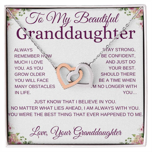 To My Beautiful Granddaughter - Always Remember How Much I Love You