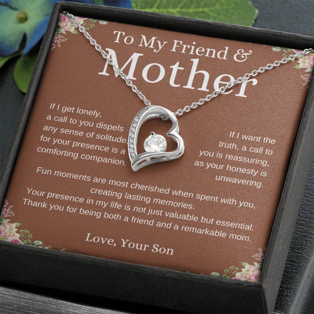 To My Friend and Mother - Forever Love Necklace
