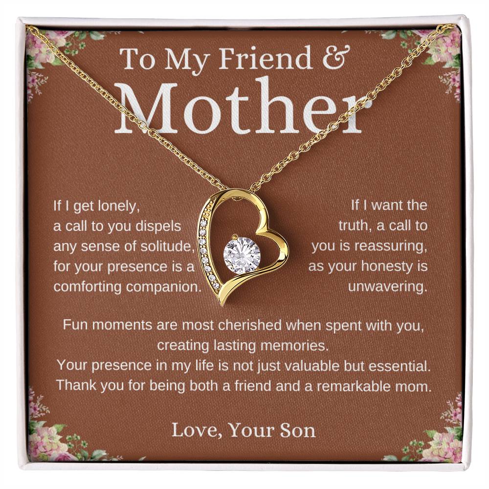 To My Friend and Mother - Forever Love Necklace