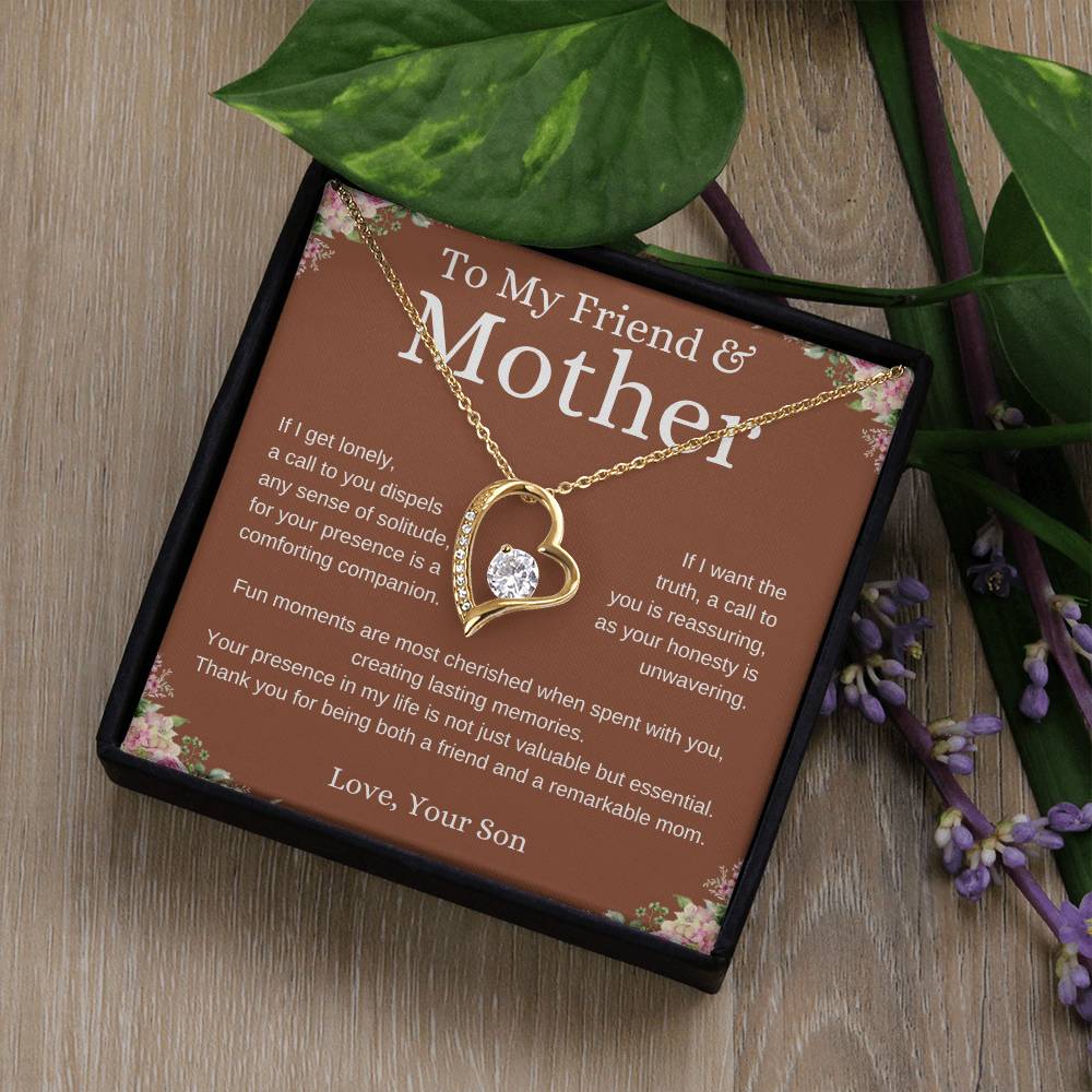 To My Friend and Mother - Forever Love Necklace