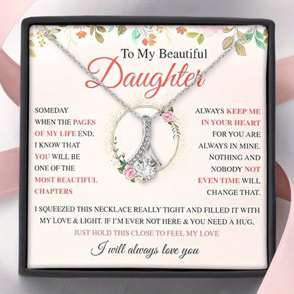 To My Daughter - Alluring Beauty Necklace with Message Card " Someday"