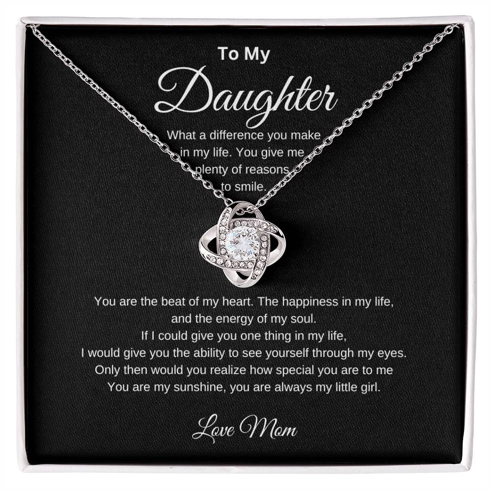 To My Daughter | What a Difference You Make | Love Knot Necklace