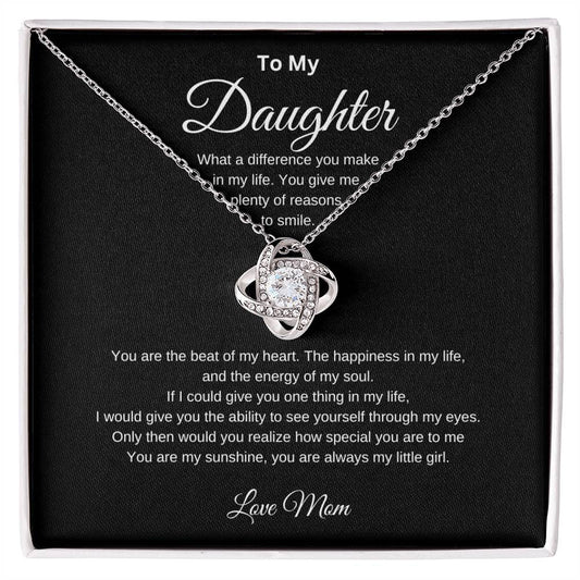 To My Daughter | What a Difference You Make | Love Knot Necklace