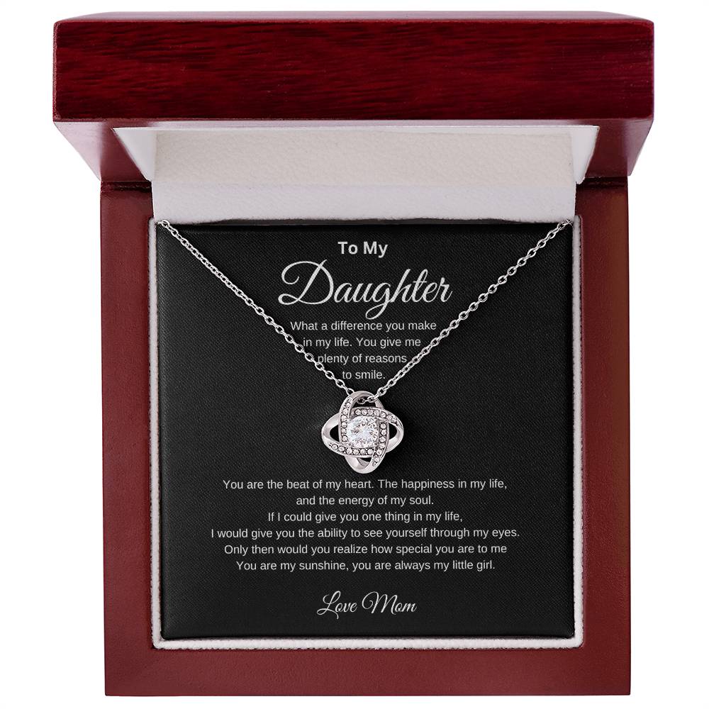To My Daughter | What a Difference You Make | Love Knot Necklace