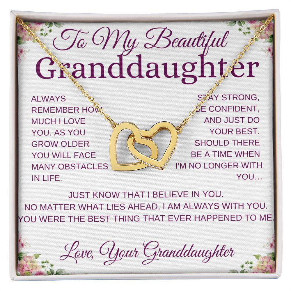 To My Beautiful Granddaughter - Always Remember How Much I Love You