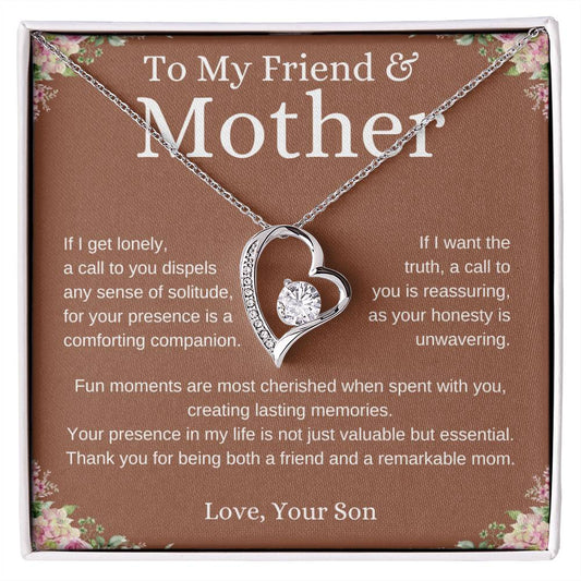 To My Friend and Mother - Forever Love Necklace