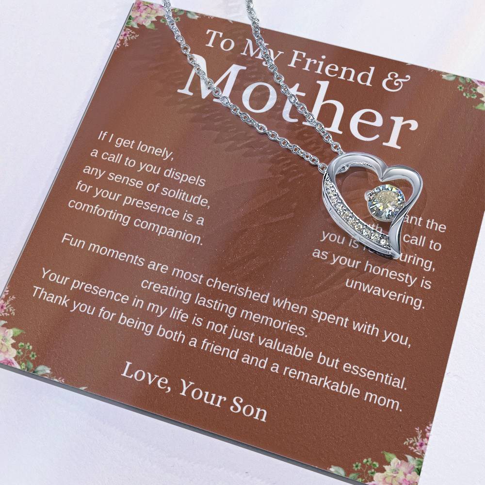 To My Friend and Mother - Forever Love Necklace