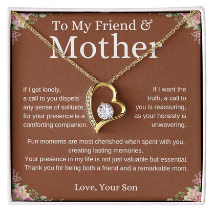 To My Friend and Mother - Forever Love Necklace