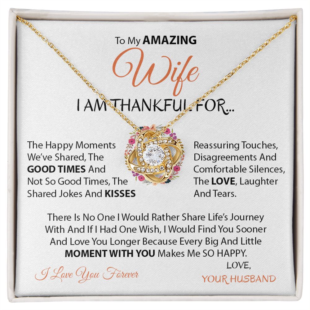 My Amazing Wife | Thankful - Love Knot Necklace