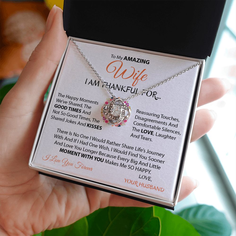 My Amazing Wife | Thankful - Love Knot Necklace