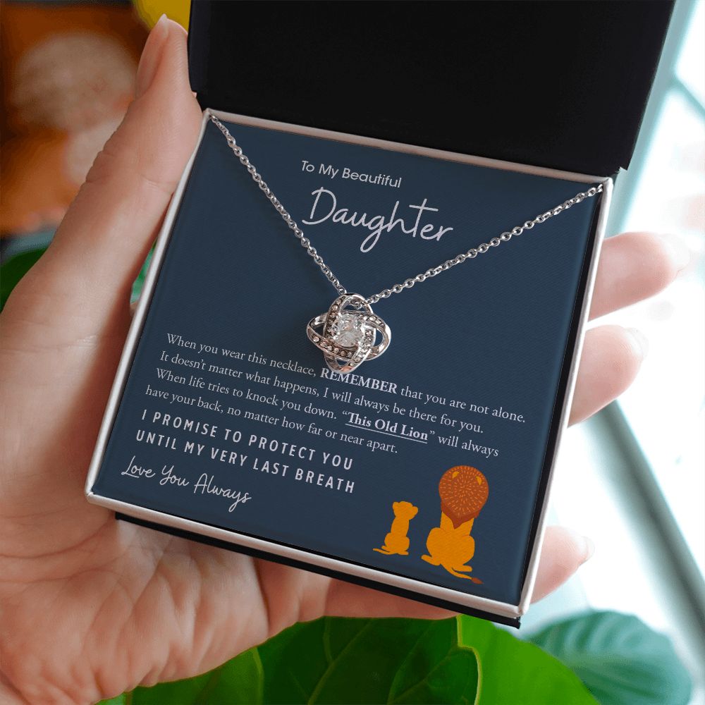 Gift for My Beautiful Daughter | This Old Lion - Love Knot Necklace