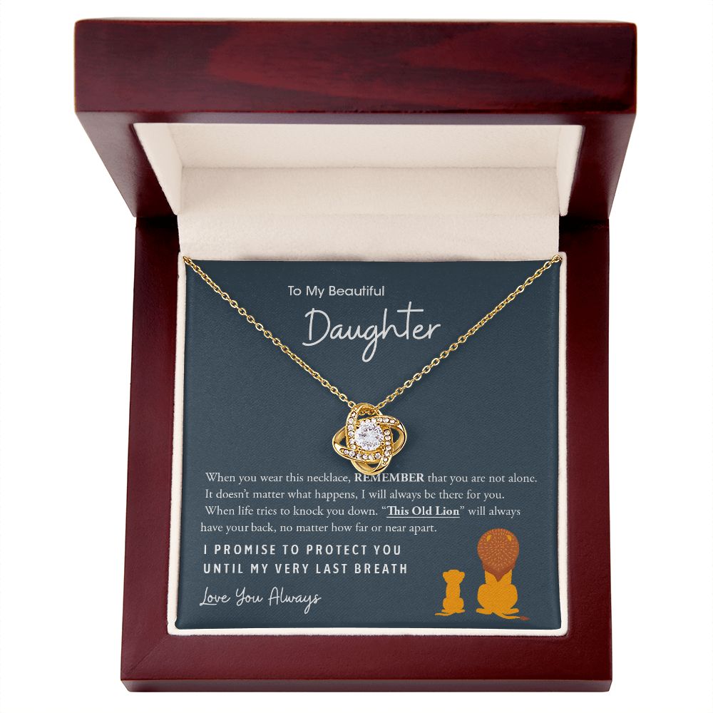 Gift for My Beautiful Daughter | This Old Lion - Love Knot Necklace
