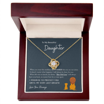 Gift for My Beautiful Daughter | This Old Lion - Love Knot Necklace
