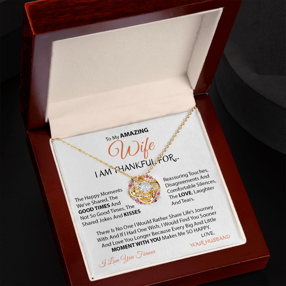 My Amazing Wife | Thankful - Love Knot Necklace
